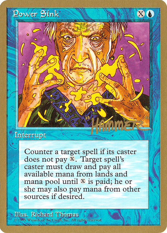 Power Sink (Shawn "Hammer" Regnier) [Pro Tour Collector Set] - The Mythic Store | 24h Order Processing