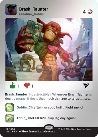 Brash Taunter (Rainbow Foil) [Secret Lair Drop Series] - The Mythic Store | 24h Order Processing