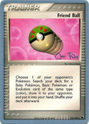 Friend Ball (126/144) (Blaziken Tech - Chris Fulop) [World Championships 2004] - The Mythic Store | 24h Order Processing