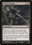 Polluted Bonds [Shadowmoor] - The Mythic Store | 24h Order Processing