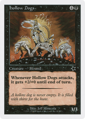 Hollow Dogs [Starter 1999] - The Mythic Store | 24h Order Processing