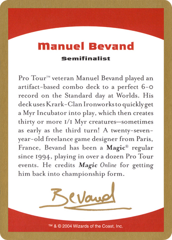 Manuel Bevand Bio [World Championship Decks 2004] - The Mythic Store | 24h Order Processing