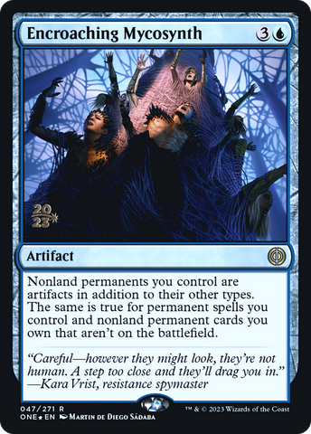 Encroaching Mycosynth [Phyrexia: All Will Be One Prerelease Promos] - The Mythic Store | 24h Order Processing
