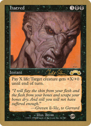 Hatred (Jakub Slemr) (SB) [World Championship Decks 1999] - The Mythic Store | 24h Order Processing