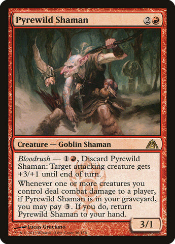 Pyrewild Shaman [Dragon's Maze] - The Mythic Store | 24h Order Processing