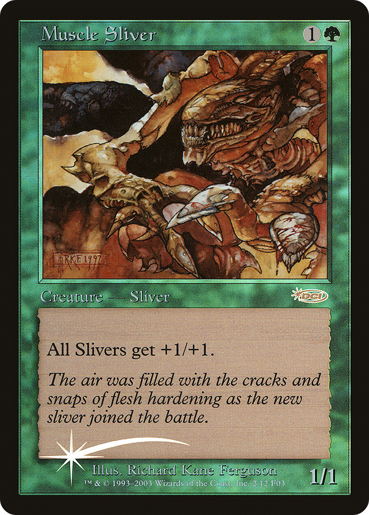 Muscle Sliver [Friday Night Magic 2003] - The Mythic Store | 24h Order Processing