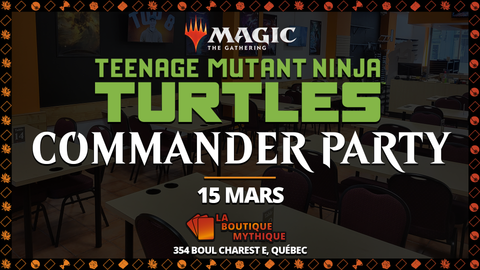 TMNT Commander Party Mars | Magic: The Gathering | Commander | | 2026-03-15 | 12:00:00 - The Mythic Store | 24h Order Processing