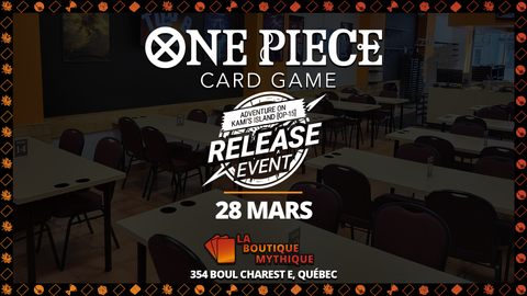 OP-15 Release Event | One Piece | Sealed Deck | | 2026-03-28 | 12:00:00 - The Mythic Store | 24h Order Processing