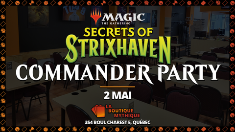 Québec | Secrets of Strixhaven Commander Party | Magic: The Gathering | Commander | 2026-05-02 | 12:00:00 - The Mythic Store | 24h Order Processing