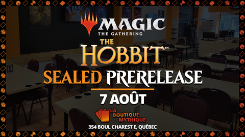 Québec | Midi | The Hobbit Prerelease | Magic: The Gathering | Sealed Deck | 2026-08-07 | 12:00:00 - The Mythic Store | 24h Order Processing