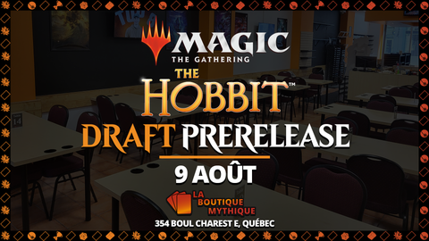Québec | The Hobbit Prerelease 14h | Magic: The Gathering | Draft | 2026-08-09 | 14:00:00 - The Mythic Store | 24h Order Processing