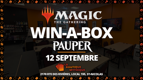 Lévis | Win a Box! | Magic: The Gathering | Pauper | 2026-09-12 | 10:00:00 - The Mythic Store | 24h Order Processing
