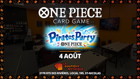 Lévis | Pirates Party Vol. 2! Limited Deck Battle | One Piece | Standard | | 2026-08-04 | 18:30:00 - The Mythic Store | 24h Order Processing