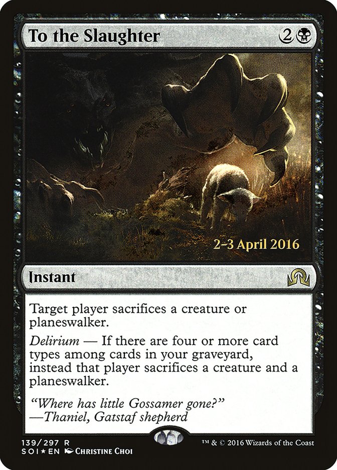 To the Slaughter [Shadows over Innistrad Prerelease Promos] - The Mythic Store | 24h Order Processing