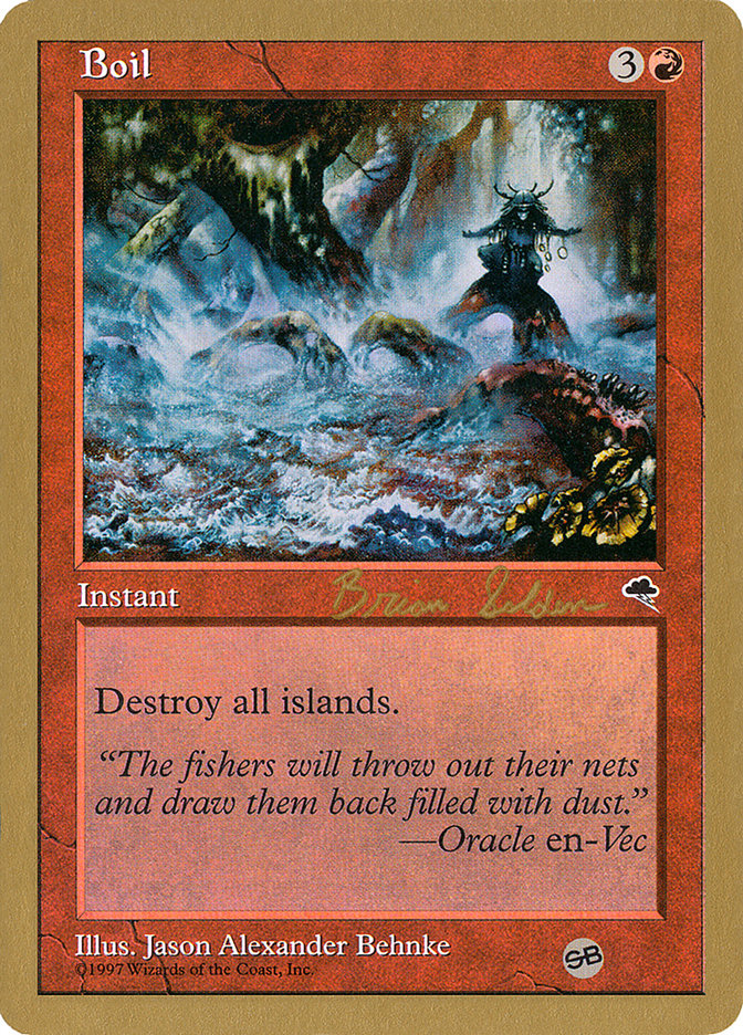 Boil (Brian Selden) (SB) [World Championship Decks 1998] - The Mythic Store | 24h Order Processing