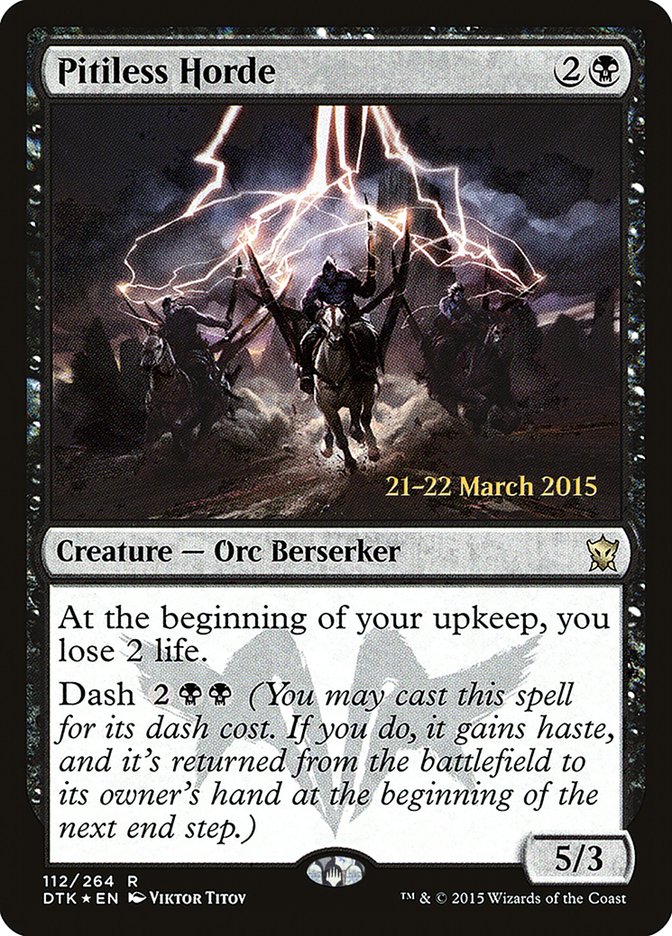 Pitiless Horde [Dragons of Tarkir Prerelease Promos] - The Mythic Store | 24h Order Processing