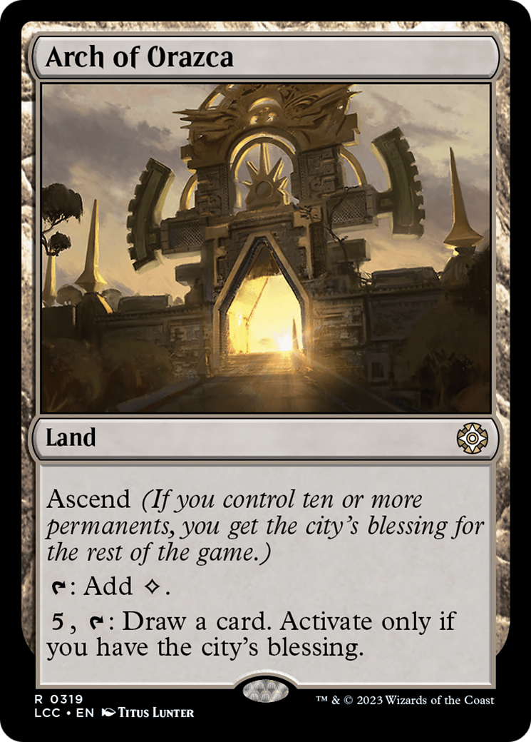 Arch of Orazca [The Lost Caverns of Ixalan Commander] - The Mythic Store | 24h Order Processing