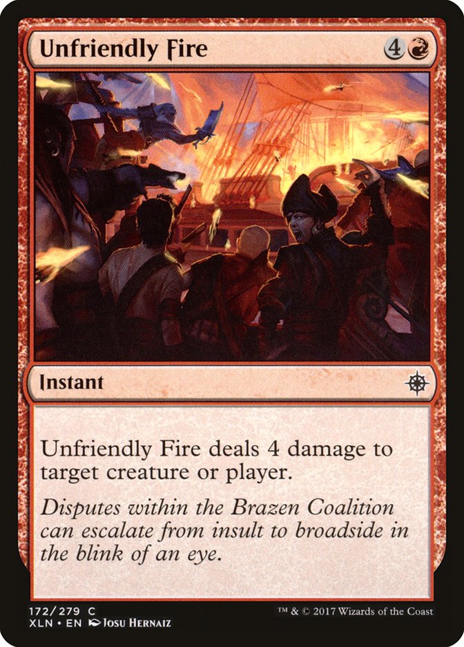 Unfriendly Fire [Ixalan] - The Mythic Store | 24h Order Processing