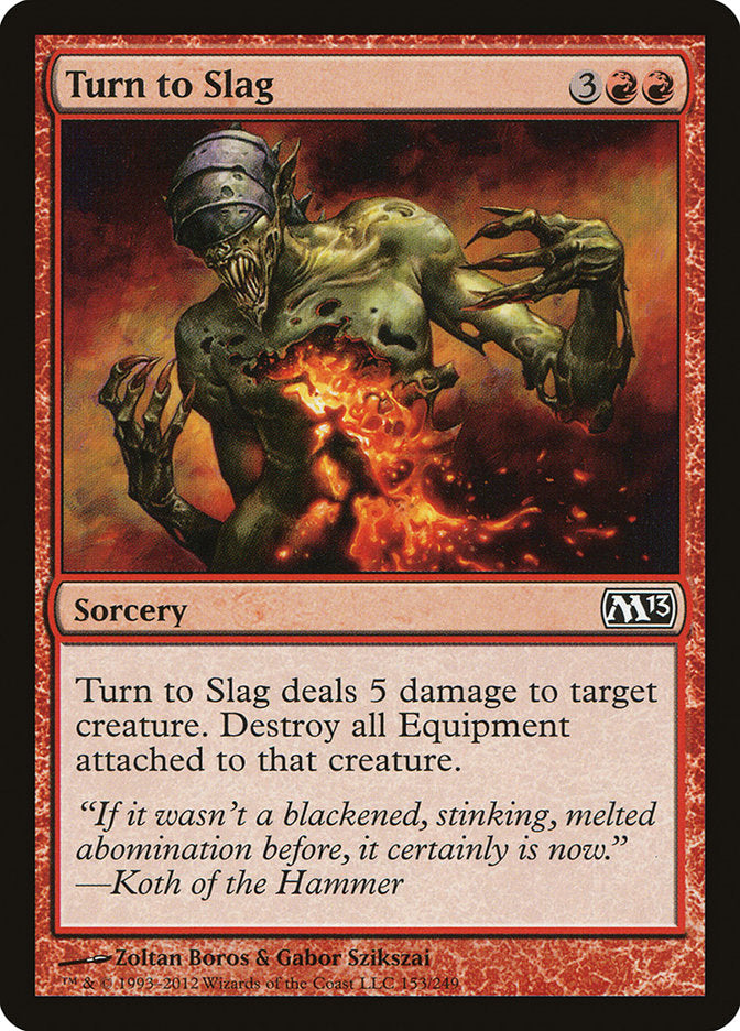 Turn to Slag [Magic 2013] - The Mythic Store | 24h Order Processing