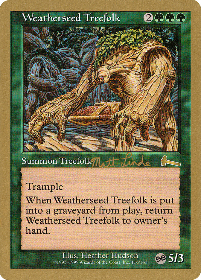 Weatherseed Treefolk (Matt Linde) (SB) [World Championship Decks 1999] - The Mythic Store | 24h Order Processing